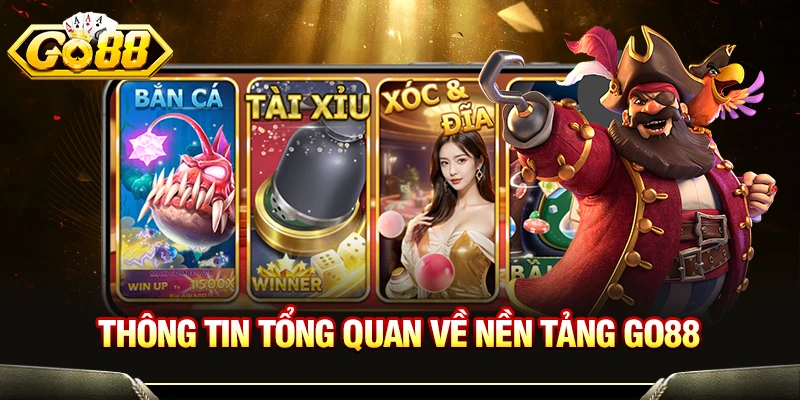 GO88 - Link Tải Game Bài Go88 IOS/APK Uy Tín Chính Thức 2026 10 Thông tin tổng quan về nền tảng GO88